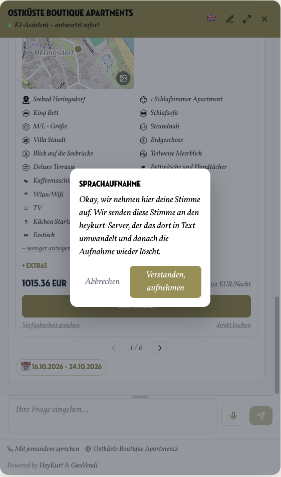 Der Gast wird vor einer Sprachaufnahme um Erlaubnis gefragt; die Aufnahme wird nach der Umwandlung gelöscht.